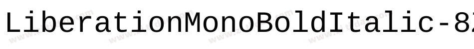LiberationMonoBoldItalic-8Z0A字体转换