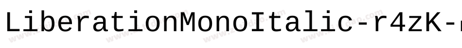 LiberationMonoItalic-r4zK字体转换