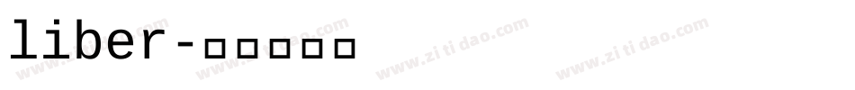 liber字体转换