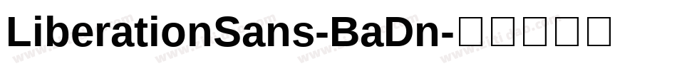 LiberationSans-BaDn字体转换