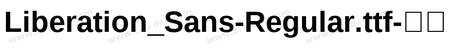 Liberation_Sans-Regular.ttf字体转换
