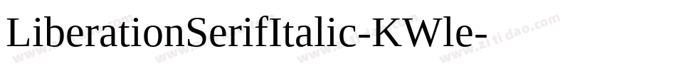 LiberationSerifItalic-KWle字体转换