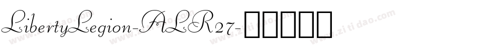 LibertyLegion-ALR27字体转换