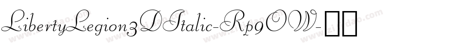 LibertyLegion3DItalic-Rp9OW字体转换