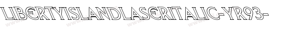 LibertyIslandLaserItalic-yR93字体转换