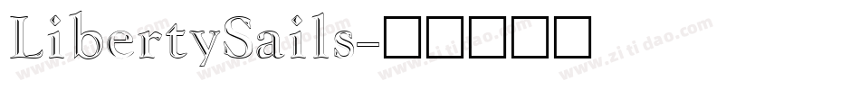 LibertySails字体转换