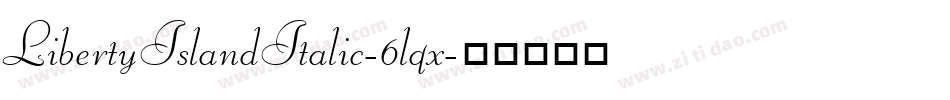 LibertyIslandItalic-6lqx字体转换