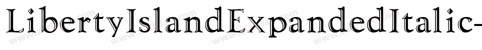 LibertyIslandExpandedItalic-JoLm字体转换