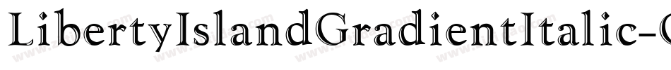 LibertyIslandGradientItalic-GLmO字体转换