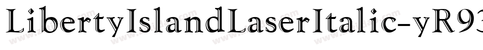 LibertyIslandLaserItalic-yR93字体转换