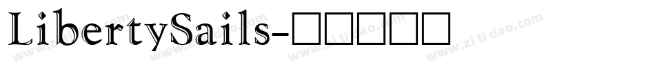 LibertySails字体转换