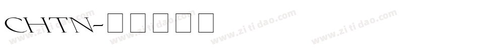 CHTN字体转换