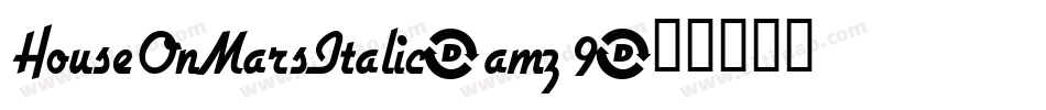 HouseOnMarsItalic-amz9字体转换