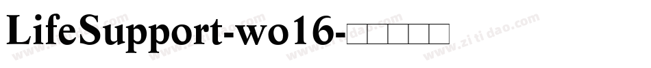 LifeSupport-wo16字体转换