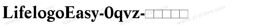LifelogoEasy-0qvz字体转换