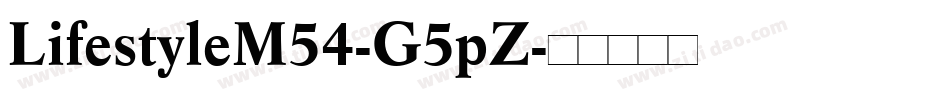 LifestyleM54-G5pZ字体转换
