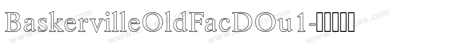 BaskervilleOldFacDOu1字体转换