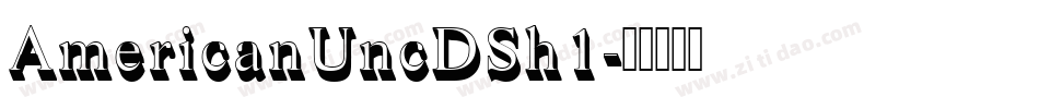 AmericanUncDSh1字体转换
