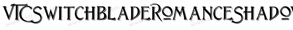 VTCSwitchbladeRomanceShadowed字体转换