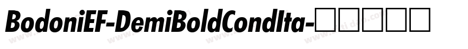 BodoniEF-DemiBoldCondIta字体转换