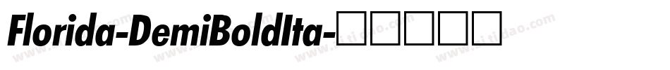 Florida-DemiBoldIta字体转换
