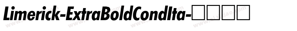 Limerick-ExtraBoldCondIta字体转换