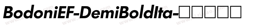 BodoniEF-DemiBoldIta字体转换
