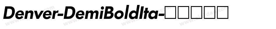 Denver-DemiBoldIta字体转换