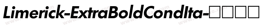 Limerick-ExtraBoldCondIta字体转换