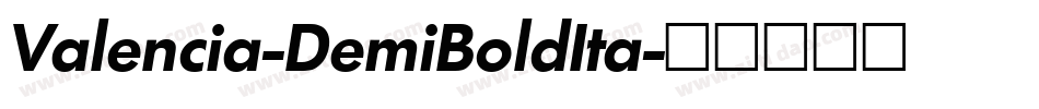 Valencia-DemiBoldIta字体转换