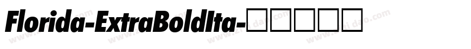 Florida-ExtraBoldIta字体转换