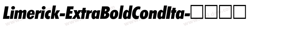 Limerick-ExtraBoldCondIta字体转换