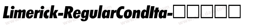 Limerick-RegularCondIta字体转换