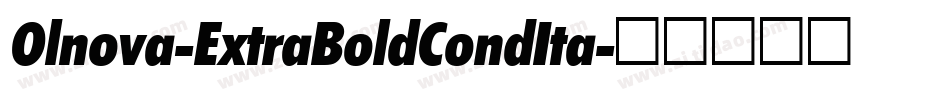 Olnova-ExtraBoldCondIta字体转换