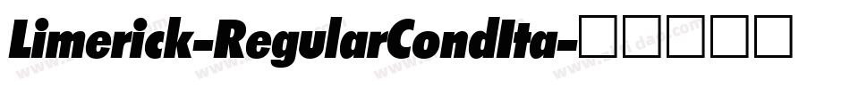 Limerick-RegularCondIta字体转换