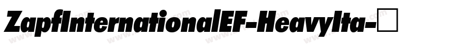 ZapfInternationalEF-HeavyIta字体转换