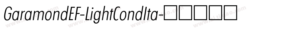 GaramondEF-LightCondIta字体转换