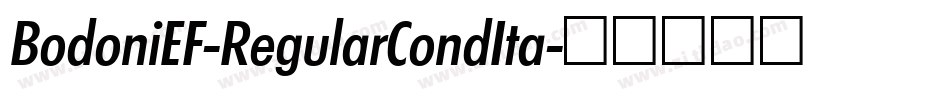 BodoniEF-RegularCondIta字体转换
