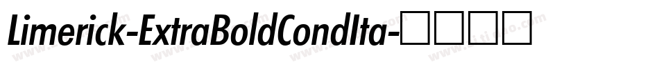 Limerick-ExtraBoldCondIta字体转换
