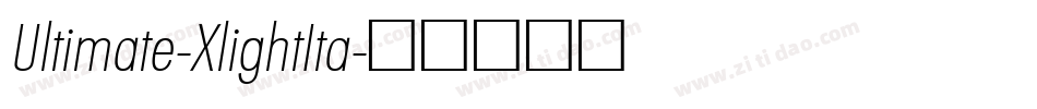 Ultimate-XlightIta字体转换