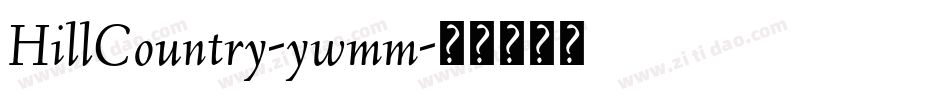 HillCountry-ywmm字体转换