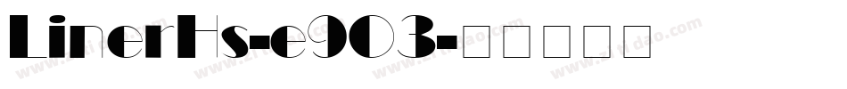 LinerHs-e9O3字体转换