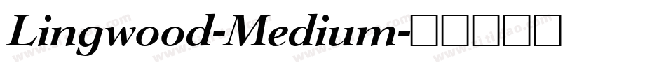 Lingwood-Medium字体转换