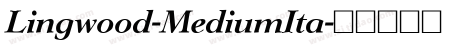Lingwood-MediumIta字体转换