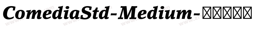 ComediaStd-Medium字体转换
