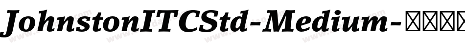 JohnstonITCStd-Medium字体转换
