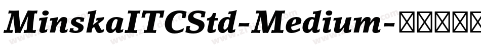 MinskaITCStd-Medium字体转换