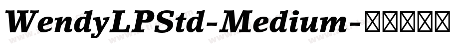 WendyLPStd-Medium字体转换
