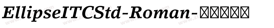 EllipseITCStd-Roman字体转换