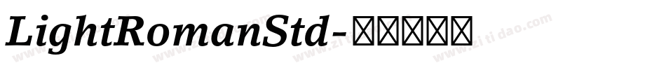 LightRomanStd字体转换